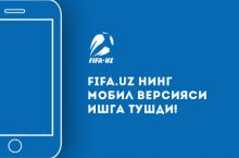 Jahon chempionatiga 7 kun qoldi. FIFA.UZ ning mobil versiyasi ishga tushdi!