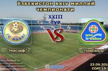 “Nasaf” - “Navbahor”: prevyu