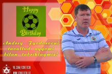 Андрей Фёдоровни табриклаймиз!