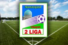 Samarqand viloyati. Ikkinchi liga. 4-tur uchrashuvlari yakunlandi