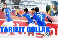 Tarixiy gollar va ajoyib sharhlar (Davlat Turdialiev, Mirzahakim To'xtamirzaev, Xayrulla Hamidov, Eldor Mustafoev, Davron Fayziev...)