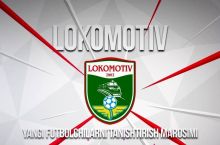 "Lokomotiv" ertaga yangi o'yinchilarni tanishtiradi