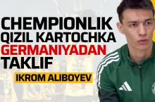 Икром Алибоев — Чемпионлик, қизил карточка ва Германиядан таклиф ҳақида