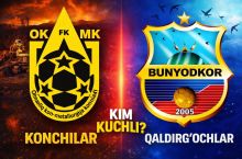OKMK vs "Bunyodkor". Qaysi jamoa kuchli?